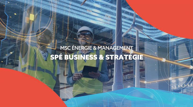 Vidéo de présentation de la spécialisation Business & Stratégie de l’Énergie du MSc Énergie & Management – Ionis-STM