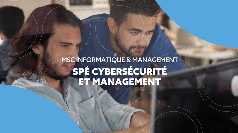 Vidéo de présentation de la spécialisation Cybersécurité & Management du MSc Informatique & Management – Ionis-STM